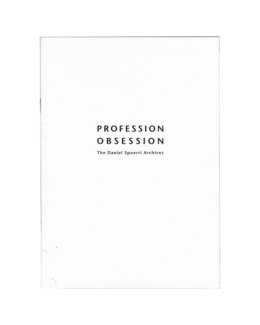 Daniel Spoerri, Profession Obsession: The Daniel Spoerri Archives, front cover: white, spaced serif title centred, subtitle below