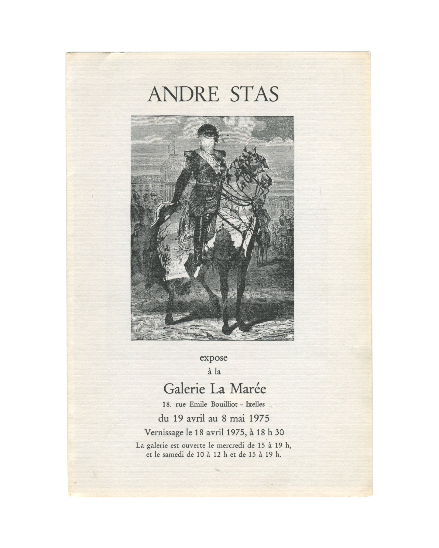 Original 1975 André Stas exhibition brochure, Galerie La Marée, Brussels, front cover showing artist name ANDRE STAS in serif type above a black-and-white collage of a ballerina figure standing atop a geological cross-section diagram with circular holes, offset printed on cream laid paper.