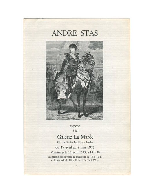 Original 1975 André Stas exhibition brochure, Galerie La Marée, Brussels, front cover showing artist name ANDRE STAS in serif type above a black-and-white collage of a ballerina figure standing atop a geological cross-section diagram with circular holes, offset printed on cream laid paper.