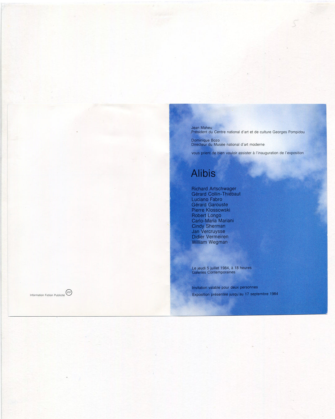 Interior of 1984 Alibis Centre Georges Pompidou exhibition invitation card unfolded, showing right-hand panel with full-bleed blue cloud sky photograph and black sans-serif text reading: 'Jean Maheu / Président du Centre national d'art et de culture Georges Pompidou / Dominique Bozo / Directeur du Musée national d'art moderne / vous prient de bien vouloir assister à l'inauguration de l'exposition / Alibis' in large italic type, followed by artist list: Richard Artschwager, Gérard Collin-Thiébaut, Luciano Fa