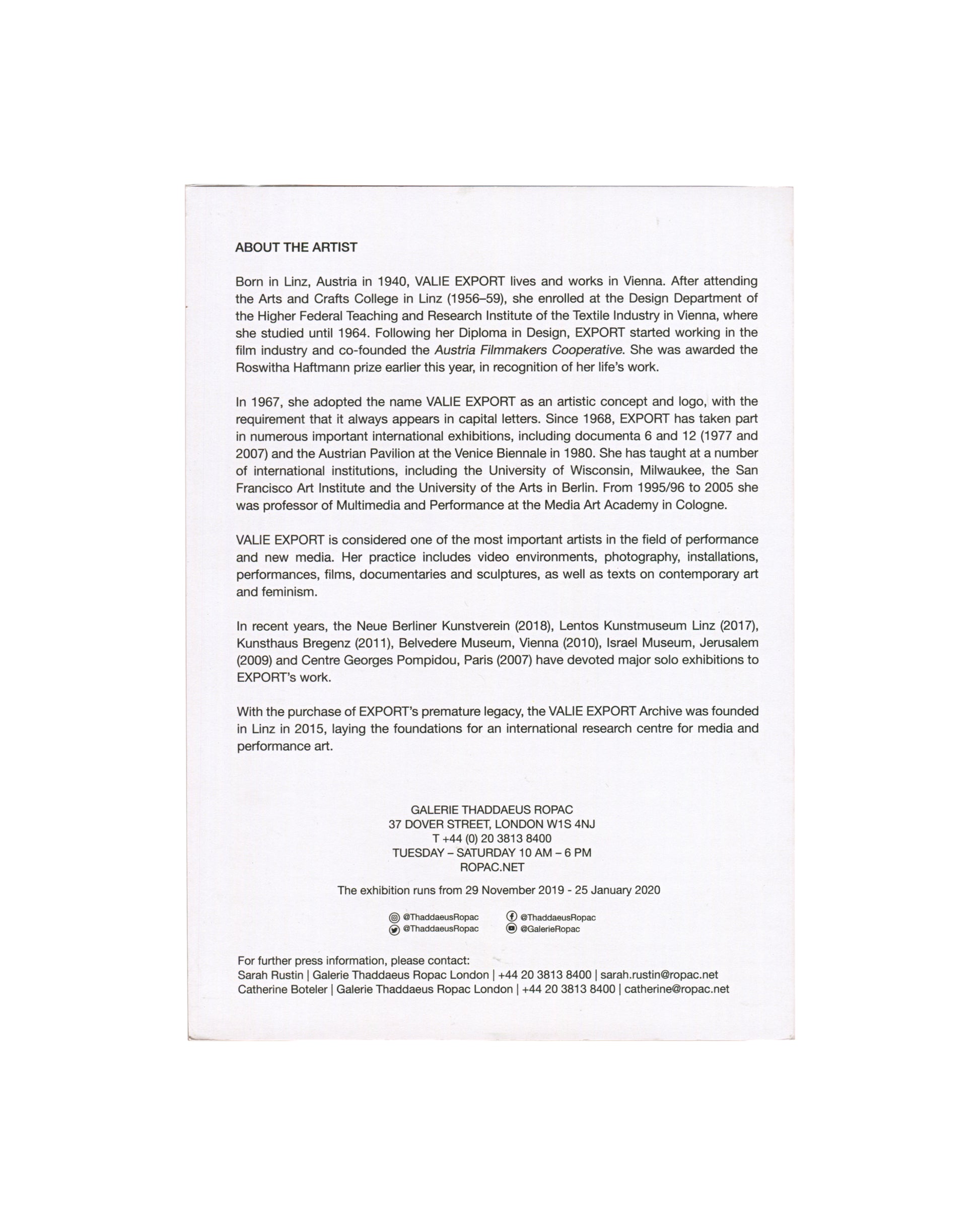 Reverse of 2019 VALIE EXPORT Thaddaeus Ropac press release showing 'ABOUT THE ARTIST' heading in bold followed by four paragraphs of biographical text in small serif type, with gallery contact details, address, opening hours, social media handles, and press contact information for Sarah Rustin and Catherine Boteler at Galerie Thaddaeus Ropac London at foot.