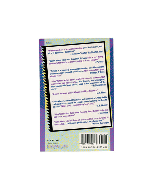 John Waters, Crackpot, Vintage Books 1987, back cover: yellow, purple and blue, press quotes from Washington Post, Playboy, William Burroughs; ISBN barcode, cover credits lower left