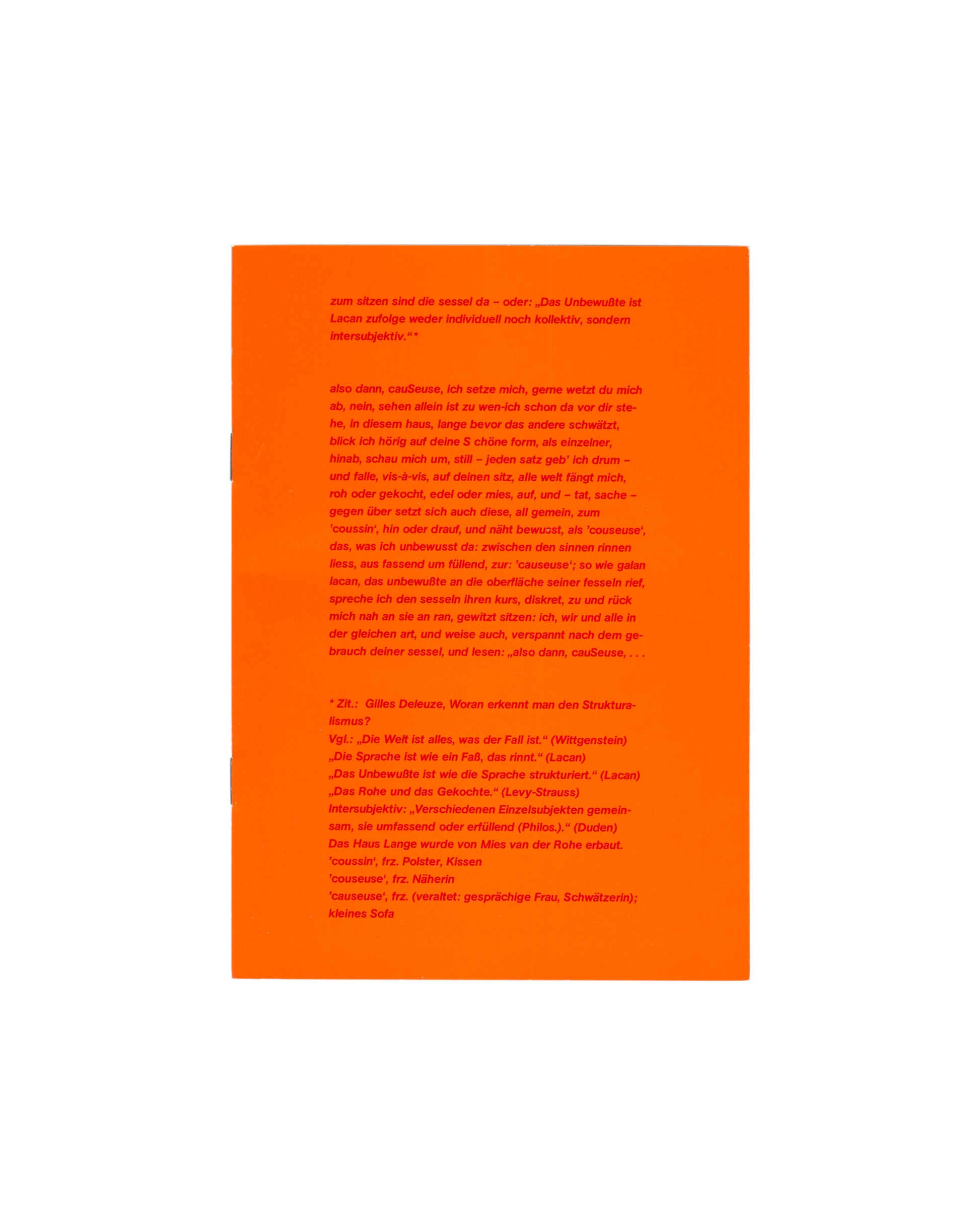 Back cover, Franz West, Museum Haus Lange, Heft 2, Krefelder Kunstmuseen, Krefeld, 1989. Vivid orange ground. Red sans-serif prose text by Ferdinand Schmatz — extended passage on chairs, sitting, and social space; footnotes citing Deleuze, Wittgenstein, Lacan, Lévy-Strauss; glossary: 'cousin' frz. Polster, Kissen; 'causeuse' frz. Näherin; 'causeuse' frz. kleines Sofa. Light handling marks.