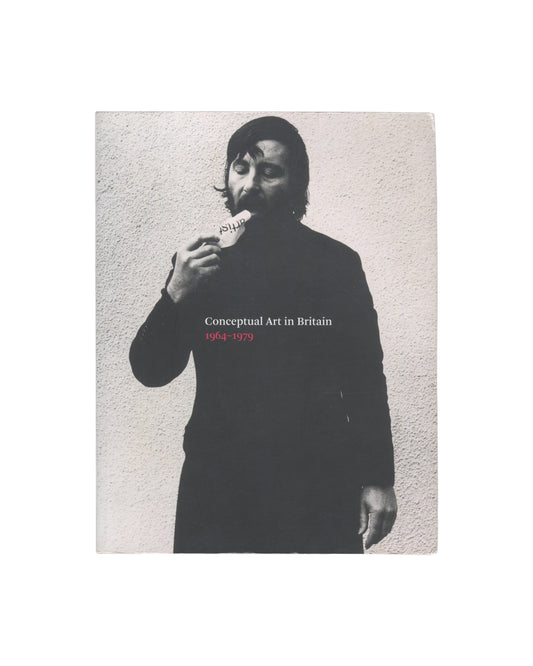Andrew Wilson, ed., Conceptual Art in Britain 1964–1979, Tate Publishing 2016, front cover: white, black title, b&w strip of five Keith Arnatt self-burial photographs across lower half
