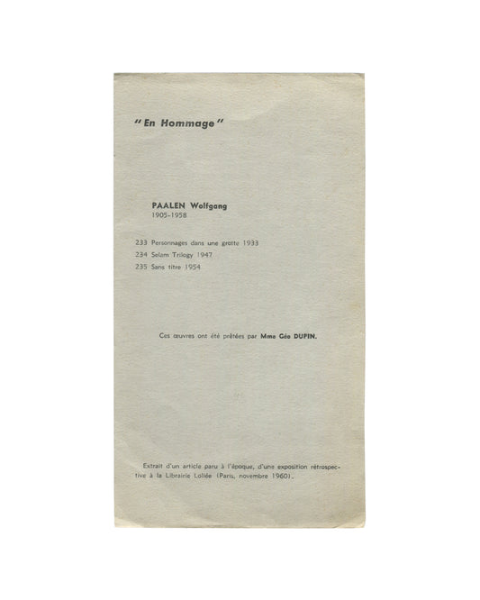 Original 1960 Wolfgang Paalen exhibition insert 'En Hommage', Librairie Loliée, Paris, recto showing the title in quotation marks, artist name PAALEN Wolfgang with dates 1905–1958, a list of three loaned works — Personnages dans une grotte 1933, Selam Trilogy 1947, Sans titre 1954 — lender credit to Mme Géo Dupin, and a note identifying the sheet as an extract from a contemporary article on the retrospective.