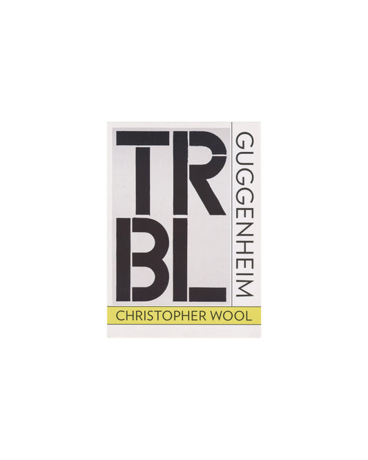 Christopher Wool, Guggenheim GoCARD, TRBL recto, black stencil letters on white with yellow artist name bar, 2013