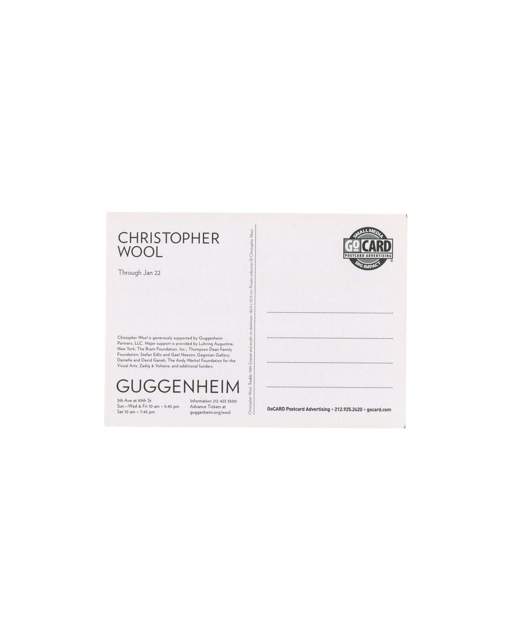 Christopher Wool, Guggenheim GoCARD verso, exhibition text, support credits, GoCARD Postcard Advertising imprint, 2013