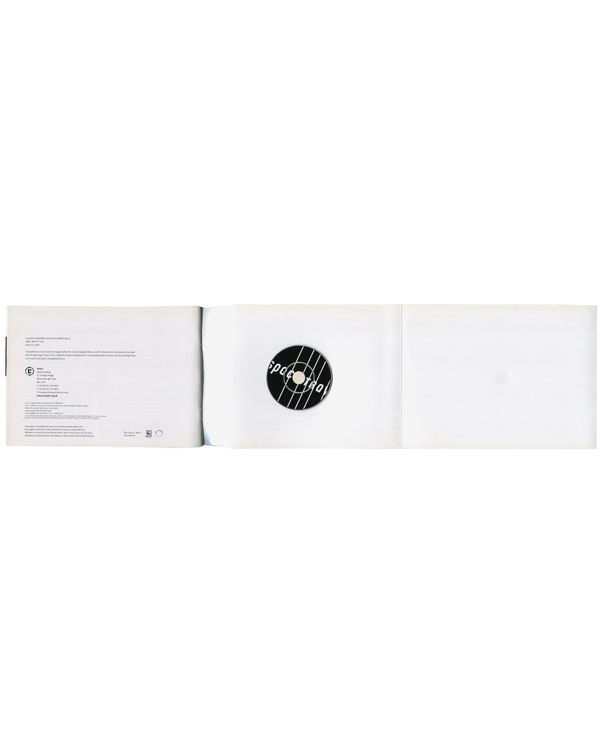 Interior spread, Elizabeth Wright, Space Travel, 2005, showing three-panel layout. Left panel: colophon and publication details in small sans-serif type — title, artist, publisher Locus+, Nexus, Newcastle upon Tyne; essay credit 'Park and Ride' by Dave Beech; edition information; ISBN; website. Centre panel: white card pocket containing original CD with circular black-and-white 'space travel' graphic label. Right panel: blank white page. Staple binding visible at left edge.