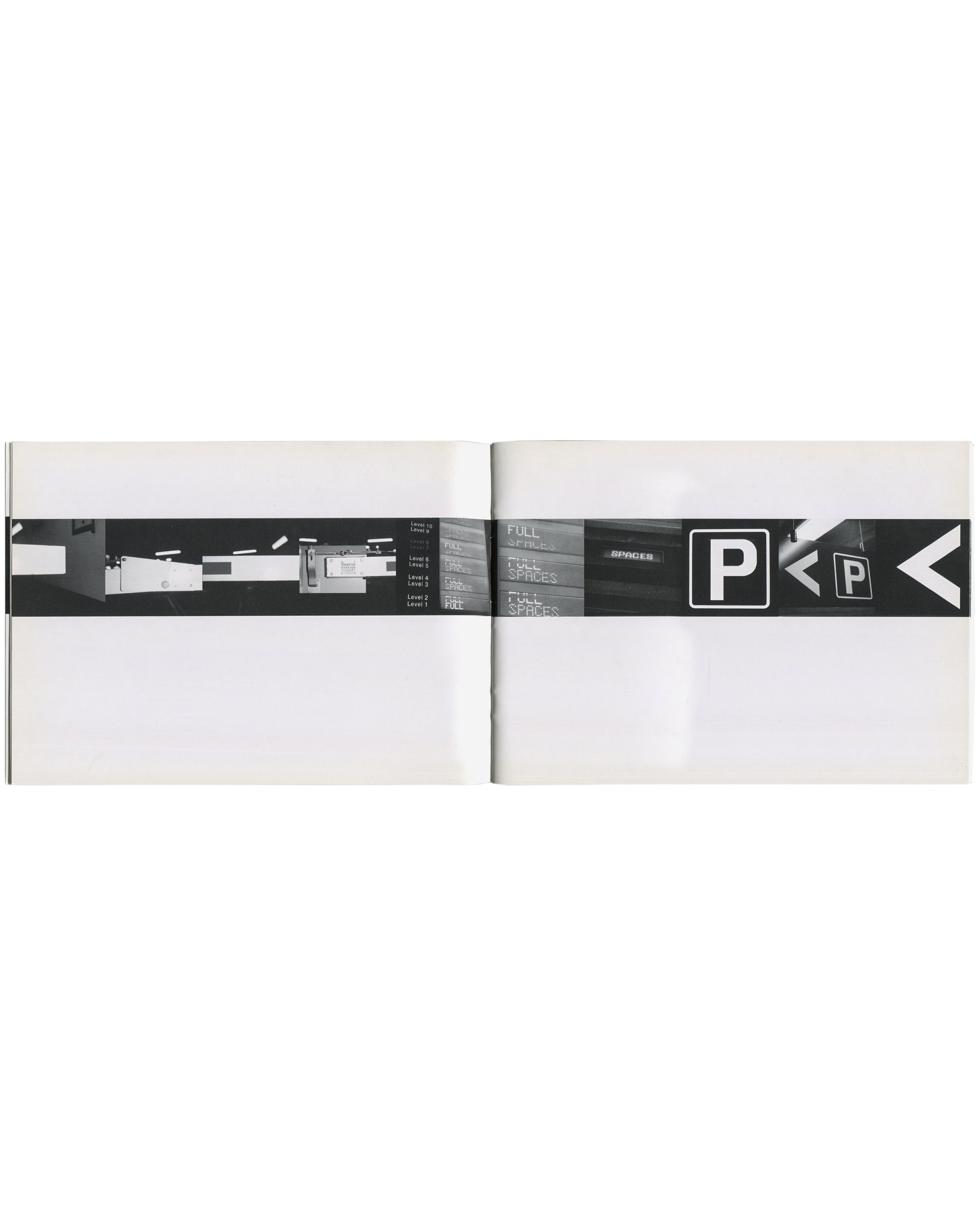 Interior spread, Elizabeth Wright, Space Travel, 2005. Wide white margins above and below. Horizontal black-and-white photographic strip spanning full double-page width: left half shows interior of multi-storey car park with level indicators and fluorescent lighting; right half shows exterior signage — 'FULL SPACES' repeated, large 'P' parking symbol, directional arrows, and 'SPACES' text on dark background. Gutter visible at centre.