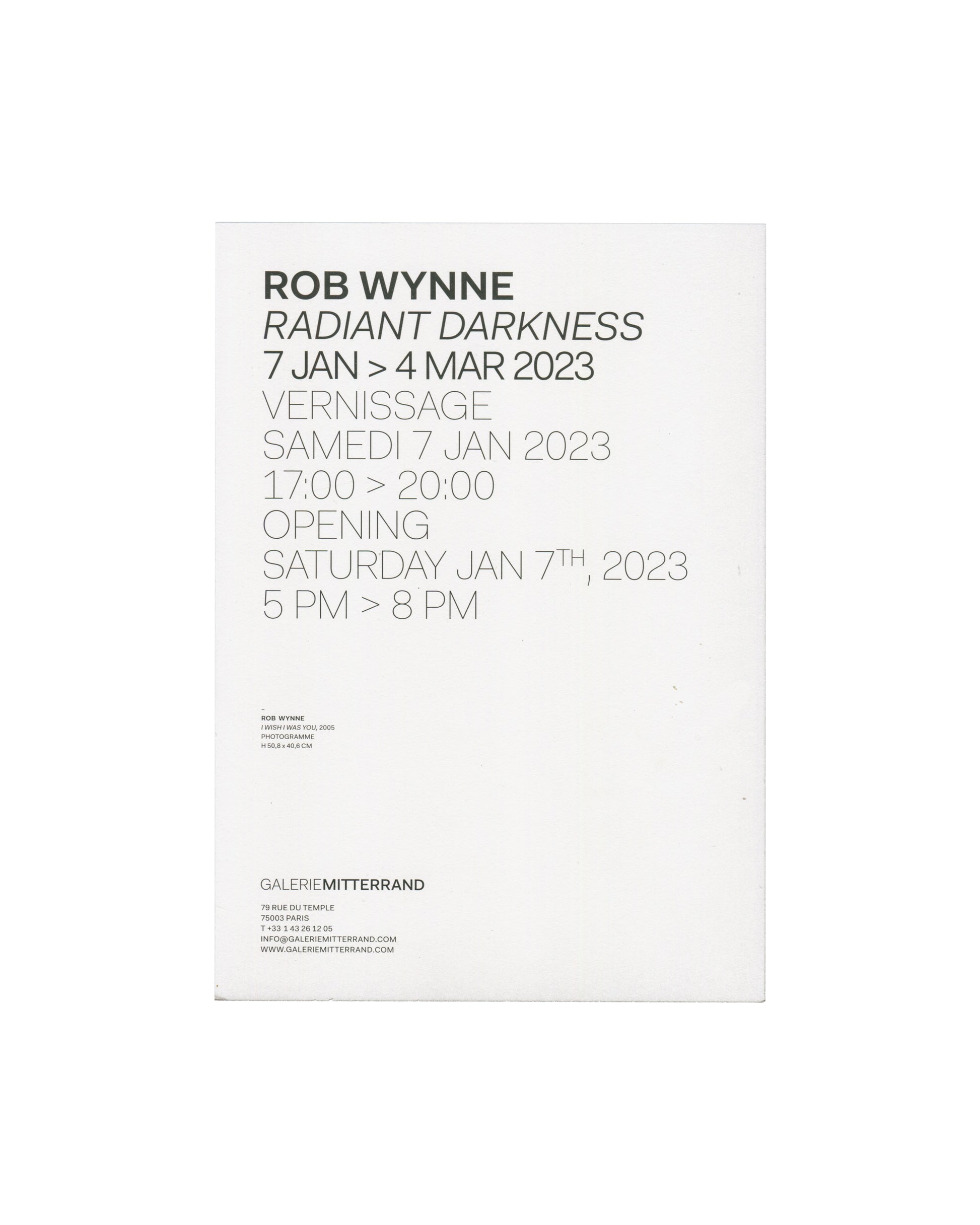 Rob Wynne, Radiant Darkness, Galerie Mitterrand, Paris, 2023, exhibition invitation verso with dates and gallery text