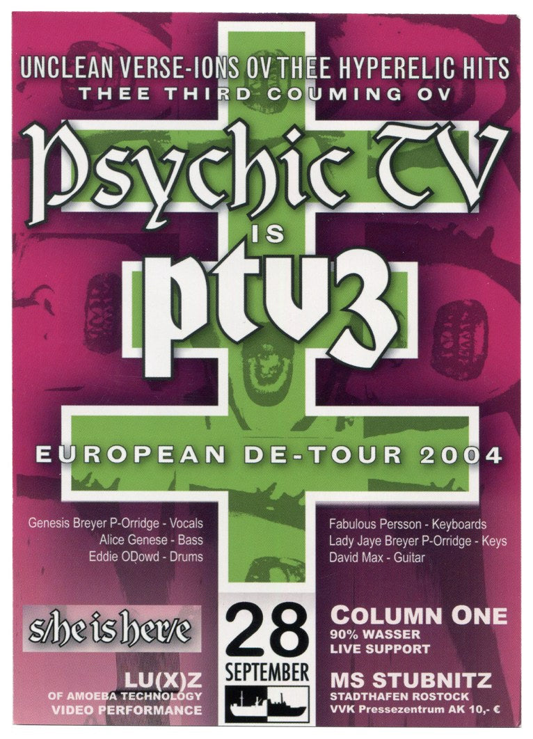 Psychic TV is PTV3 flyer, 2004: green psychick cross on magenta, MS Stubnitz, Rostock, 28 September